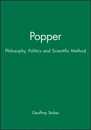Popper: Philosophy Politics and Scientific Method (Key Contemporary Thinkers)