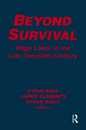 Beyond Survival: Wage Labour and Capital in the Late Twentieth Century (Labor and Human Resources)