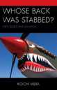 Whose Back Was Stabbed?: FDR’s Secret War on Japan