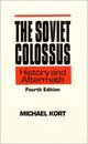 The Soviet Colossus: History and Aftermath