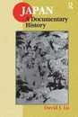 Japan: A Documentary History: A Documentary History (East Gate Books)