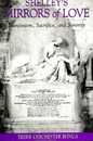 Shelley's Mirrors of Love: Narcissism Sacrifice and Sorority (Suny Series in Psychoanalysis and Culture)