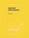 Japanese Urban System (GeoJournal Library 56)