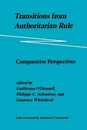 Transitions from Authoritarian Rule: Comparative Perspectives