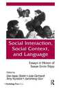 Social interaction Social Context and Language: Essays in Honor of Susan Ervin-Tripp
