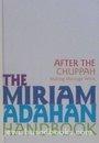 After the Chuppah: Making Marriage Work (The Miriam Adahan Handbooks)