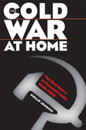 The Cold War at Home: The Red Scare in Pennsylvania 1945-1960