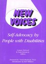 New Voices: Self-Advocacy by People With Disabilities