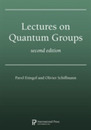 Lectures on Quantum Groups Second Edition