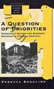 A Question of Priorities: Democratic Reform and Economic Recovery in Postwar Germany (Monographs in German History 2)