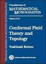 Conformal Field Theory and Topology (Translations of Mathematical Monographs)