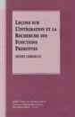 Lecons Sur L'Integration Et La Recherche Des Fonctions Primitives