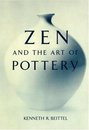 Zen And The Art Of Pottery