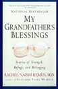 My Grandfather's Blessings: Stories of Strength Refuge and Belonging