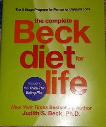 The Complete Beck Diet for Life