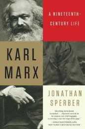 Karl Marx: A Nineteenth-Century Life