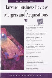 Harvard Business Review on Mergers and Acquisitions (HARVARD BUSINESS REVIEW PAPERBACK SERIES)