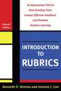 Introduction to Rubrics: An Assessment Tool to Save Grading Time Convey Effective Feedback and Promote Student Learning