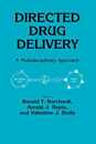 Directed Drug Delivery: A Multidisciplinary Problem (Experimental Biology and Medicine 7)