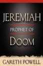 Jeremiah: Prophet of Doom