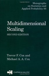 Multidimensional Scaling (Chapman & Hall/CRC Monographs on Statistics and Applied Probability)