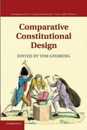 Comparative Constitutional Design (Comparative Constitutional Law and Policy)