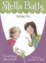Pardon Me (Stella Batts 3)