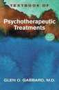 Textbook of Psychotherapeutic Treatments in Psychiatry