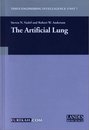 The Artificial Lung (Tissue Engineering Intelligence Unit 7)