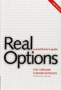 Real Options: A Practitioners Guide