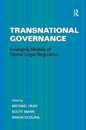Transnational Governance: Emerging Models of Global Legal Regulation