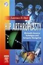 Hip Arthroplasty: Minimally Invasive Techniques and Computer Navigation Text with DVD-ROMS