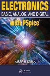 Electronics: Basic Analog and Digital with PSpice