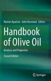 Handbook of Olive Oil: Analysis and Properties