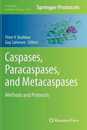 CaspasesParacaspases and Metacaspases: Methods and Protocols (Methods in Molecular Biology 1133)