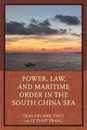 Power Law and Maritime Order in the South China Sea