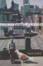 The Manhattan Project: A Theory of a City (To Imagine a Form of Life 3)