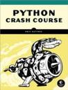 Python Crash Course: A Hands-On Project-Based Introduction to Programming