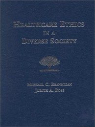 Healthcare Ethics in a Diverse Society