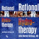 Rational Hydrotherapy: A Manual of the Physiological and Therapeutic Effects of Hydriatic Procedures and the Technique of their Application in the Treatment of Disease