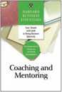 Coaching and Mentoring: How to Develop Top Talent and Achieve Stronger Performance (Harvard Business Essentials)