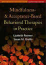 Acceptance-Based Behavioral Therapy (Guides to Individualized Evidence-Based Treatment)