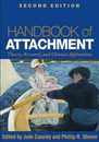 Handbook of Attachment Second Edition: Theory Research and Clinical Applications