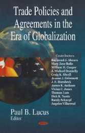 Trade policies and Agreements in the Era of Globalization