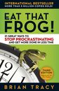 Eat That Frog!: 21 Great Ways to Stop Procrastinating and Get More Done in Less Time