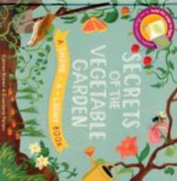 Shine a Light: Secrets of the Vegetable Garden
