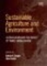 Sustainable Agriculture and Environment: Globalisation and the Impact of Trade Liberalisation