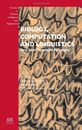 Biology Computation and Linguistics: New Interdisciplinary Paradigms (Frontiers in Artificial Intelligence and Applications 228)