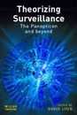 Theorizing Surveillance