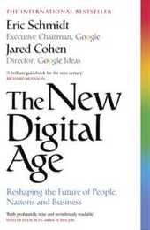 The New Digital Age: Reshaping the Future of People Nations and Business